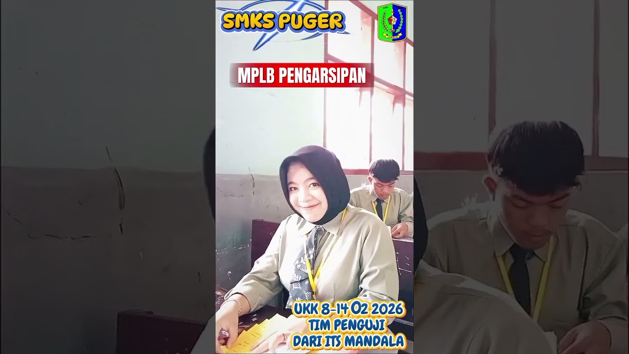 8-14 02 2026 UKK SMKS PUGER DENGAN PENGUJI DUDI ITS MANDALA JEMBER 