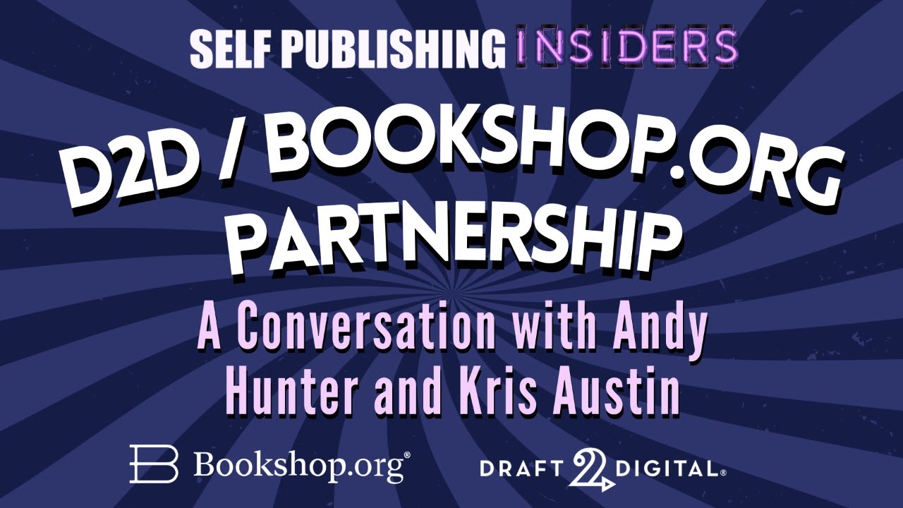 D2D / Bookshop.org Partnership: A Conversation with Andy Hunter and Kris Austin