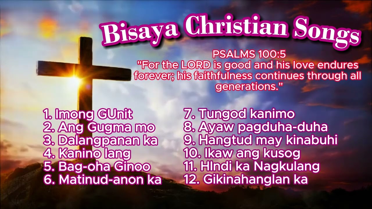 Best Bisaya Christian Songs Playlist