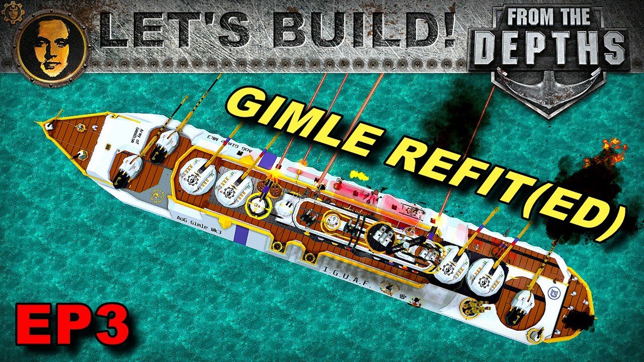 From the Depths Gimle Battleship Refit EP3