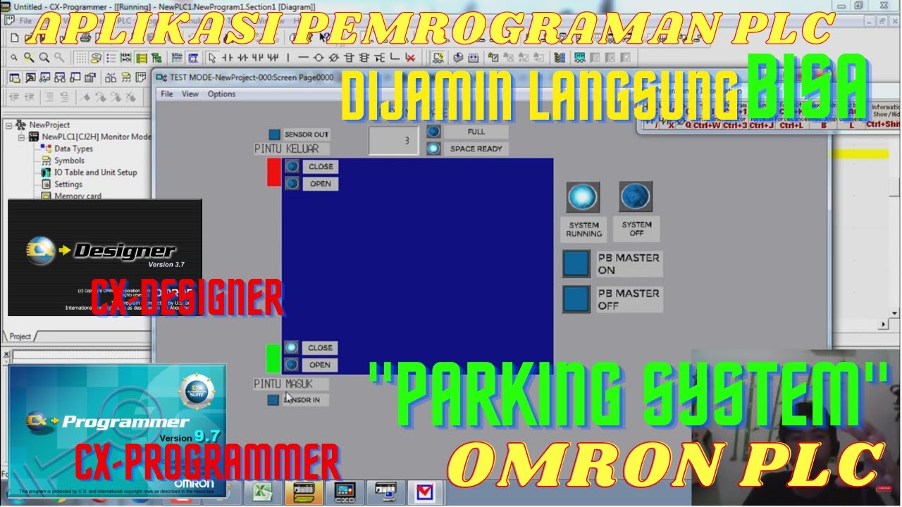 BELAJAR PROGRAM PARKIR SISTEM DENGAN SOFTWARE CX PROGRAMMER CX DESIGNER PLC HMI OMRON PARKIR SISTEM