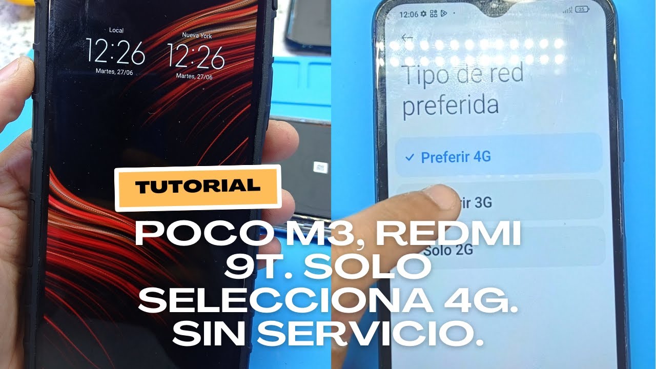 Poco M3, Redmi 9T solo selecciona 4G. Sin servicio.