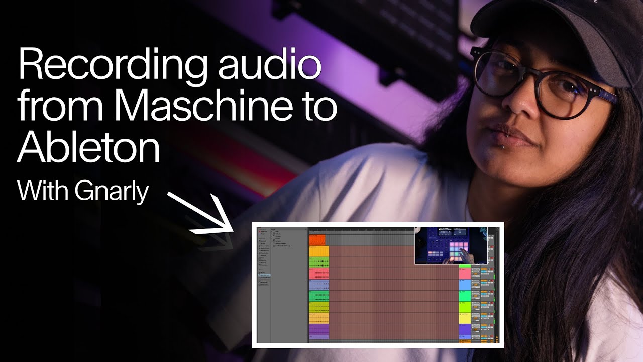 Recording audio from Maschine to Ableton | Gnarly (Sneak Peek)