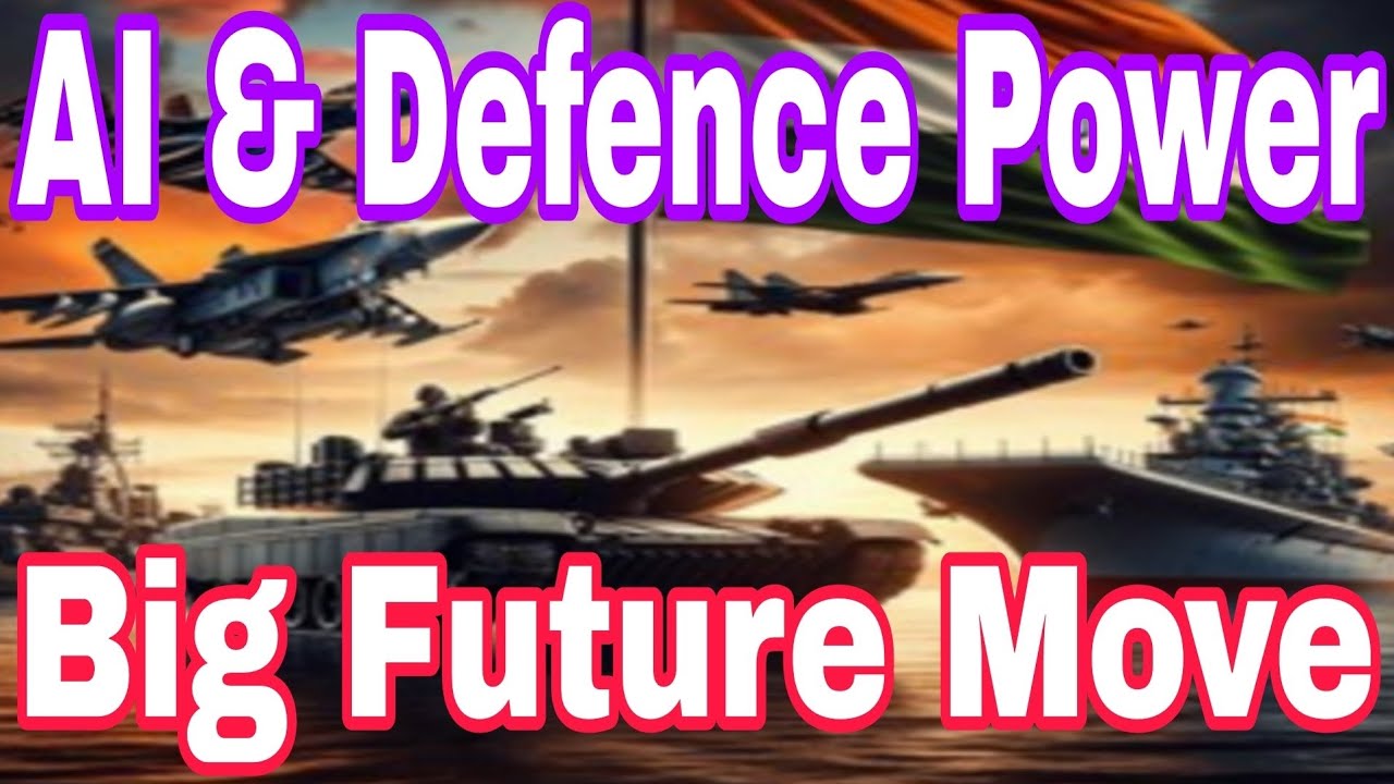 AI & Defence PowerBig Future Move