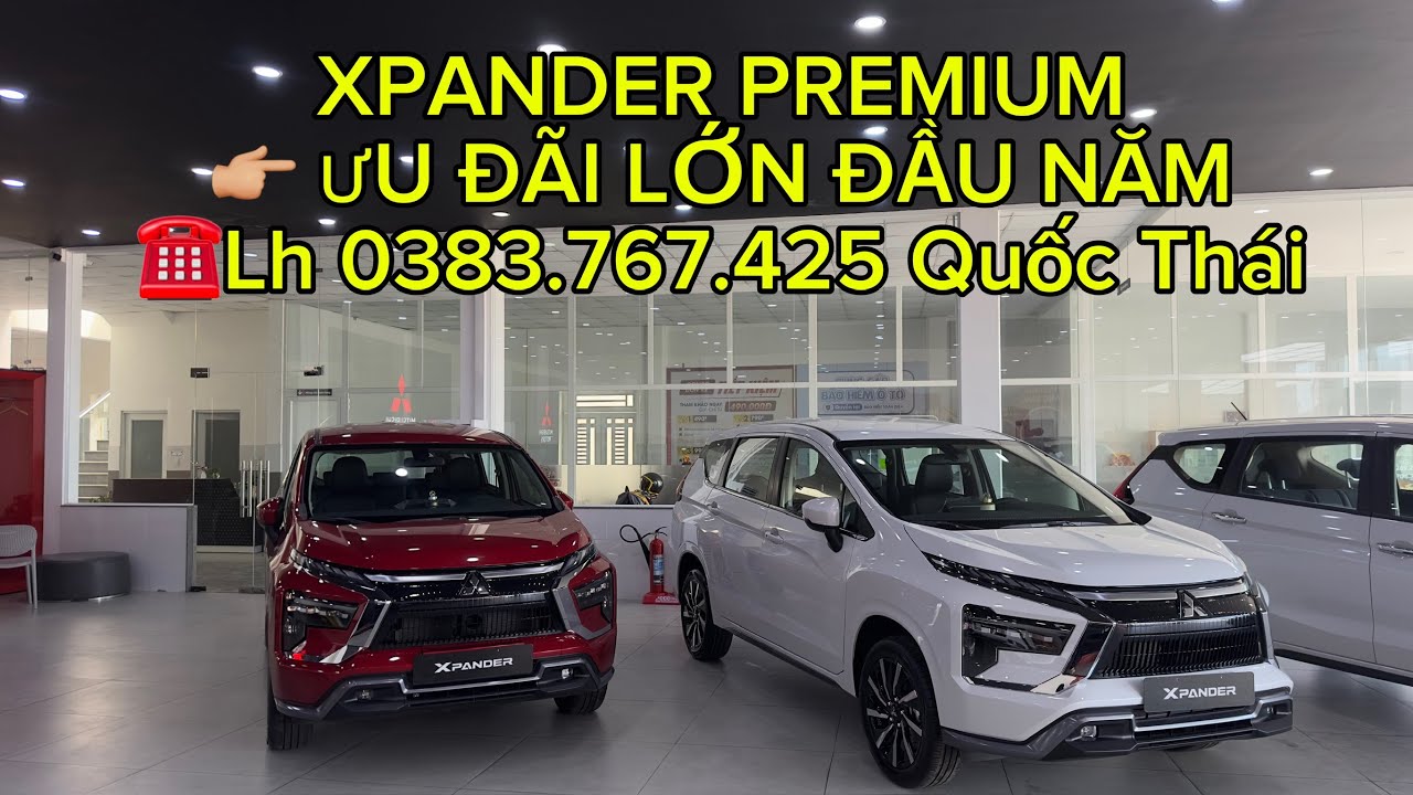 ✅ XPANDER PREMIUM MY26 ƯU ĐÃI LỚN ĐẦU NĂM - Liên hệ: 0383.767.425 Quốc Thái