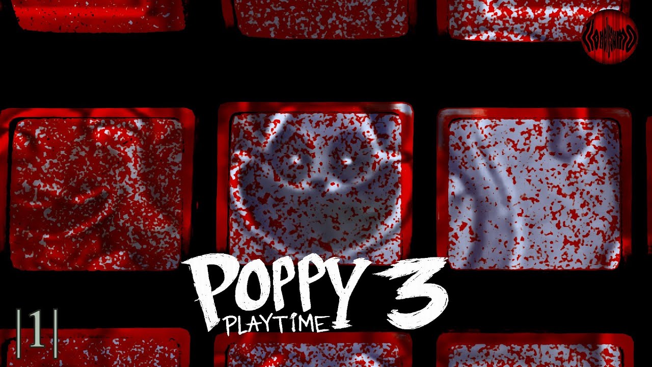 Poppy Playtime Chapter 3 | 1 |