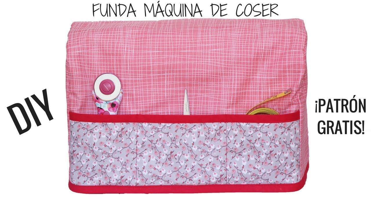 COMO HACER FUNDA PARA MAQUINA DE COSER. Patrones gratis!!