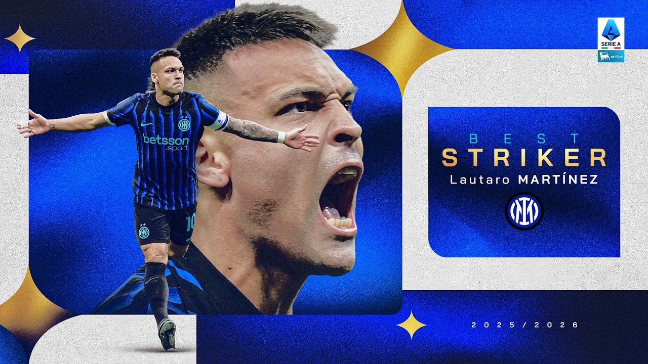 Lautaro Martinez: Striker Of The Season | Serie A 2025/26
