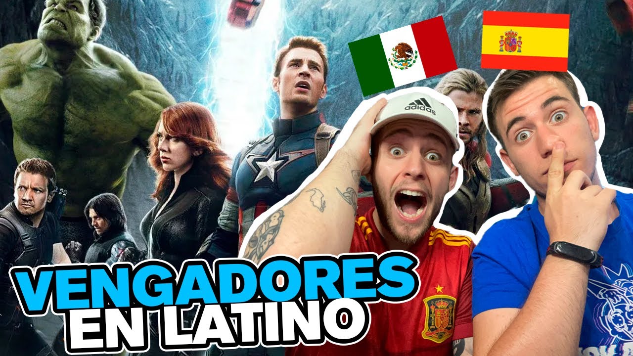 ESPAÑOLES REACCIONAN al DOBLAJE LATINO DE LOS VENGADORES!