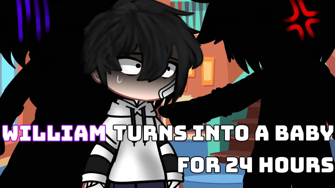 William Turns Into A Child For 24 Hours || FNAF || || Part 1/2 || Gacha