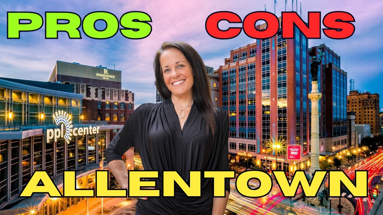 Is Living in Allentown PA actually worth it in 2026? Living in Allentown PA! Relocating to Allentown
