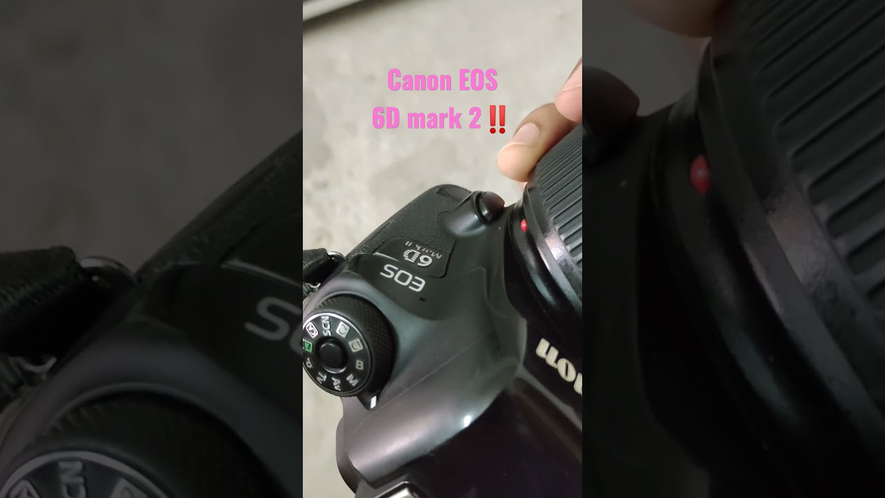 canon EOS 6D Mark 2 ‼️ best camera for photography and video shooting beginners