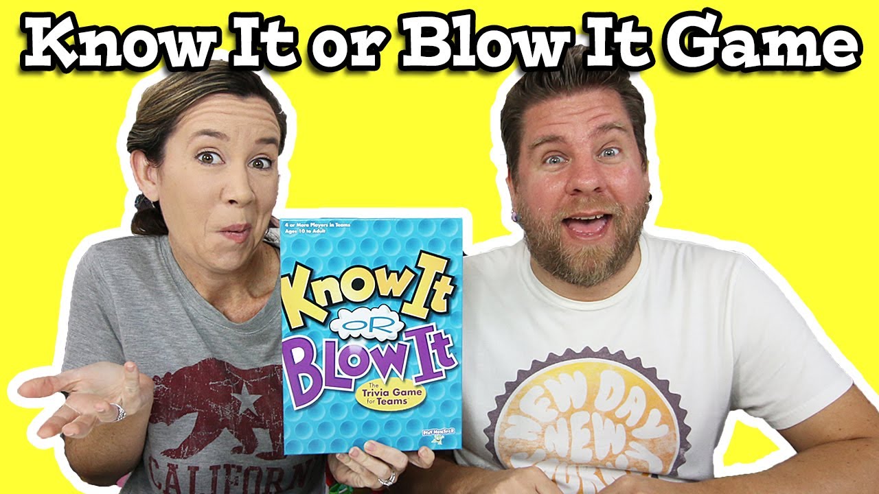 Know It Or Blow It Game