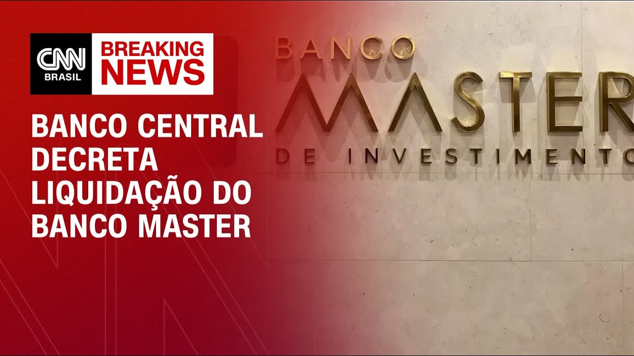 Banco Central decreta liquida&ccedil;&atilde;o do Banco Master | CNN NOVO DIA