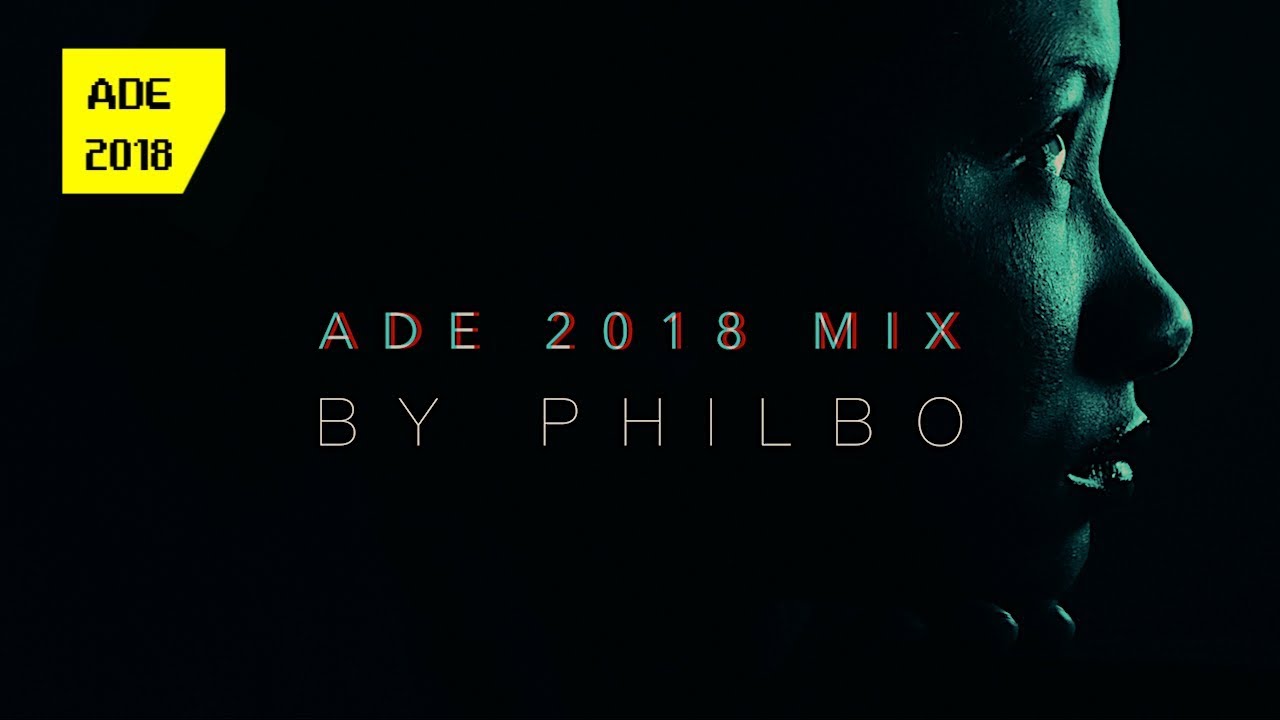 ADE 2018 Mix - EDM & Dance Music