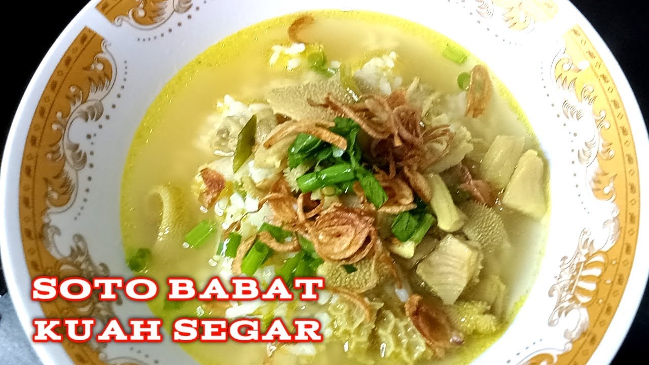 RESEP SOTO BABAT // CARA MEREBUS BABAT EMPUK TIDAK BAU
