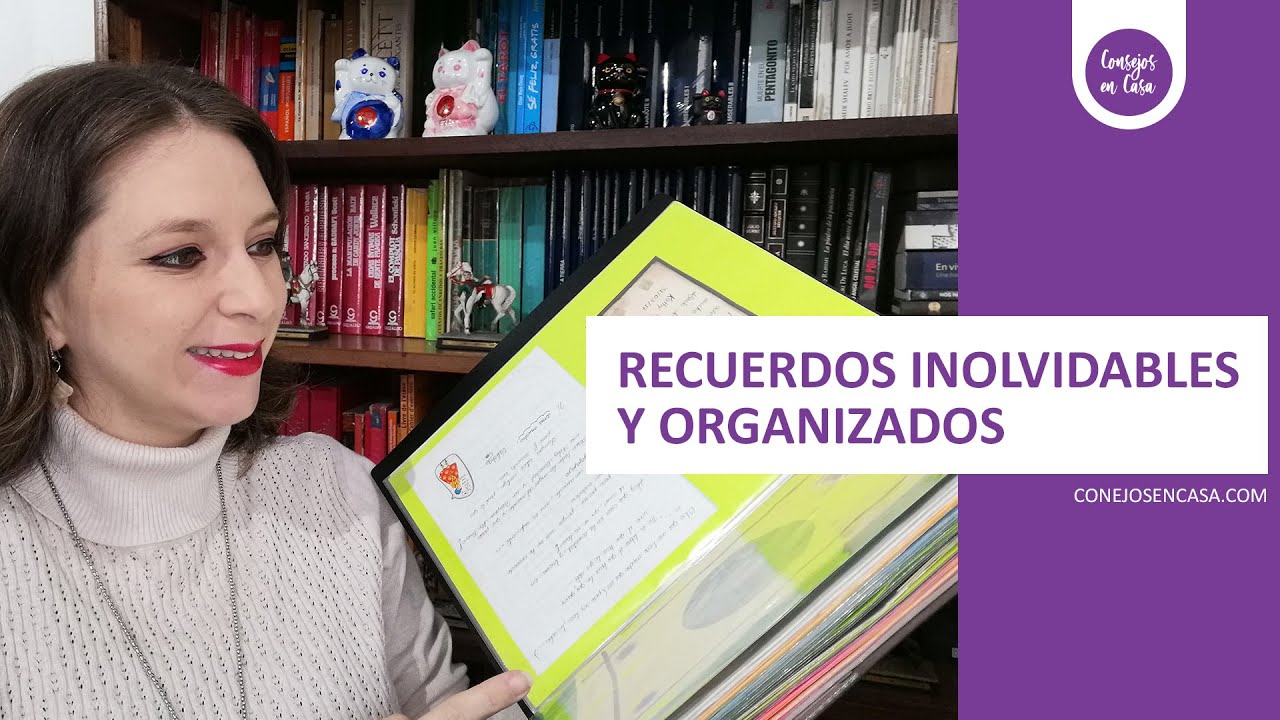 Cómo guardar los recuerdos | Consejos en Casa | Estefany Morales