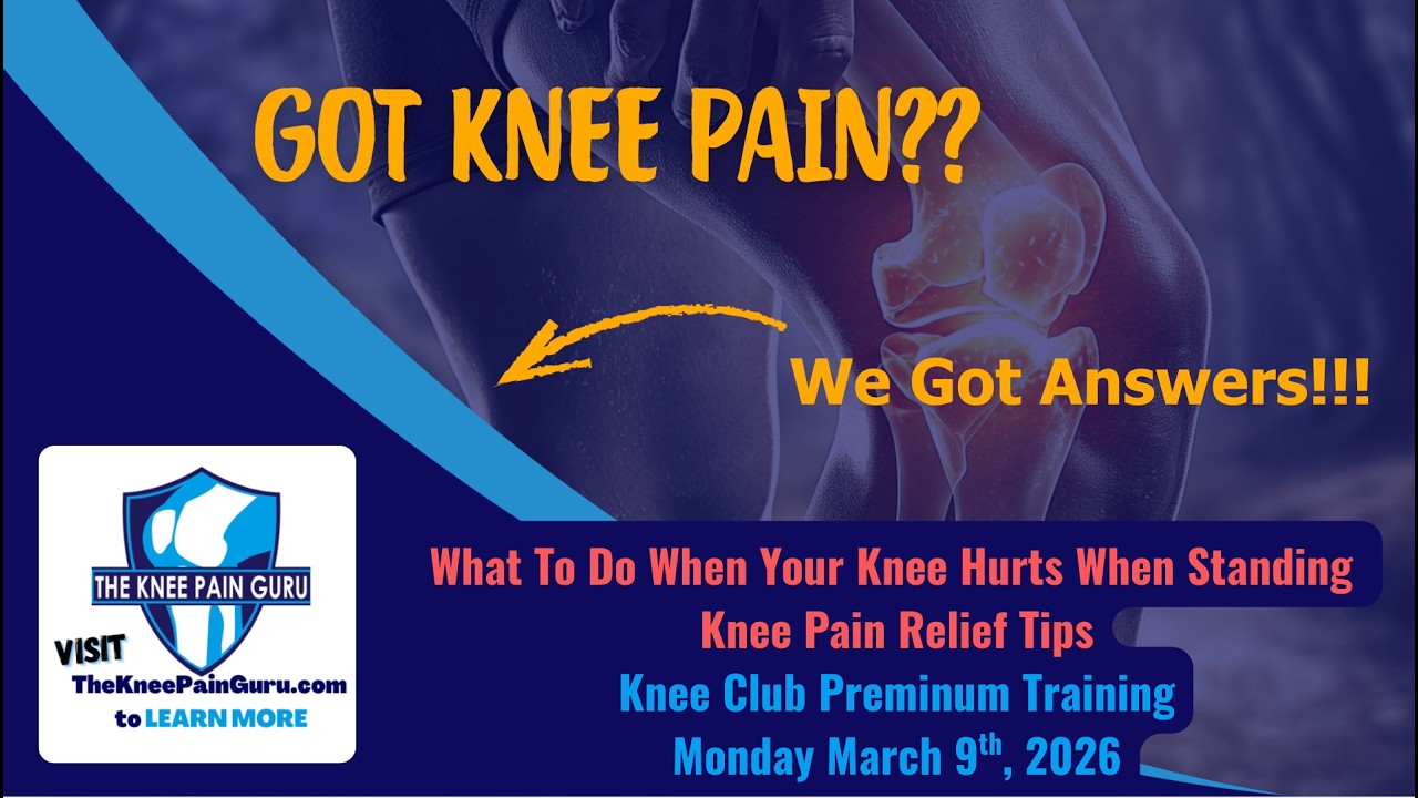 Knee Pain When Standing: Causes, Relief, and What To Do Next