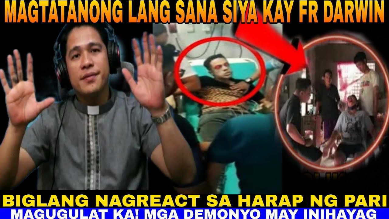Nagreact sa harap ni Fr. Darwin, demonyo may isiniwalat sa mga nagsisimba na walang kompisal.