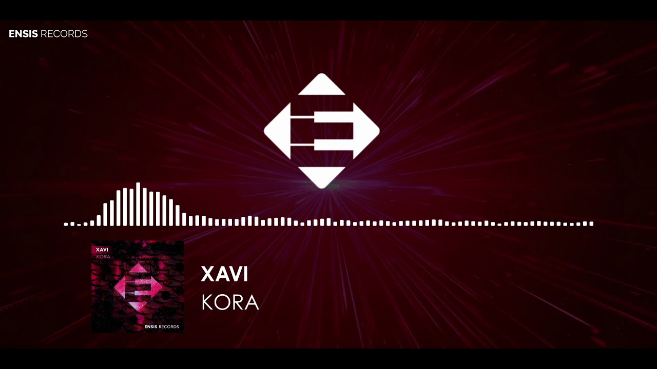 Xavi - Kora (Original Mix)