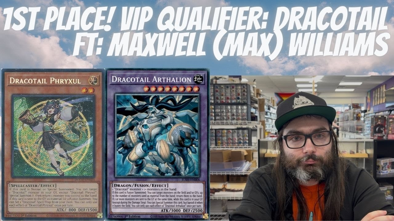 1st Place! VIP Qualifer: Dracotail Deck Profile FT: Maxwell (Max) Williams: September 2025 Format