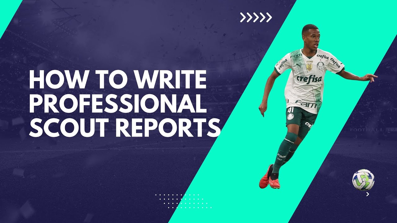 How to Write a Football Scout Report - Webinar #Estav&atilde;o #Moscardo