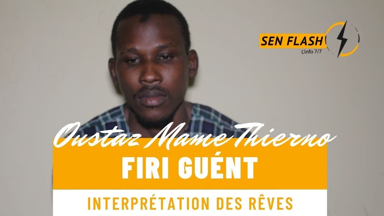 Firi Guént you dawe yaram ak Oustaz Mame Thierno