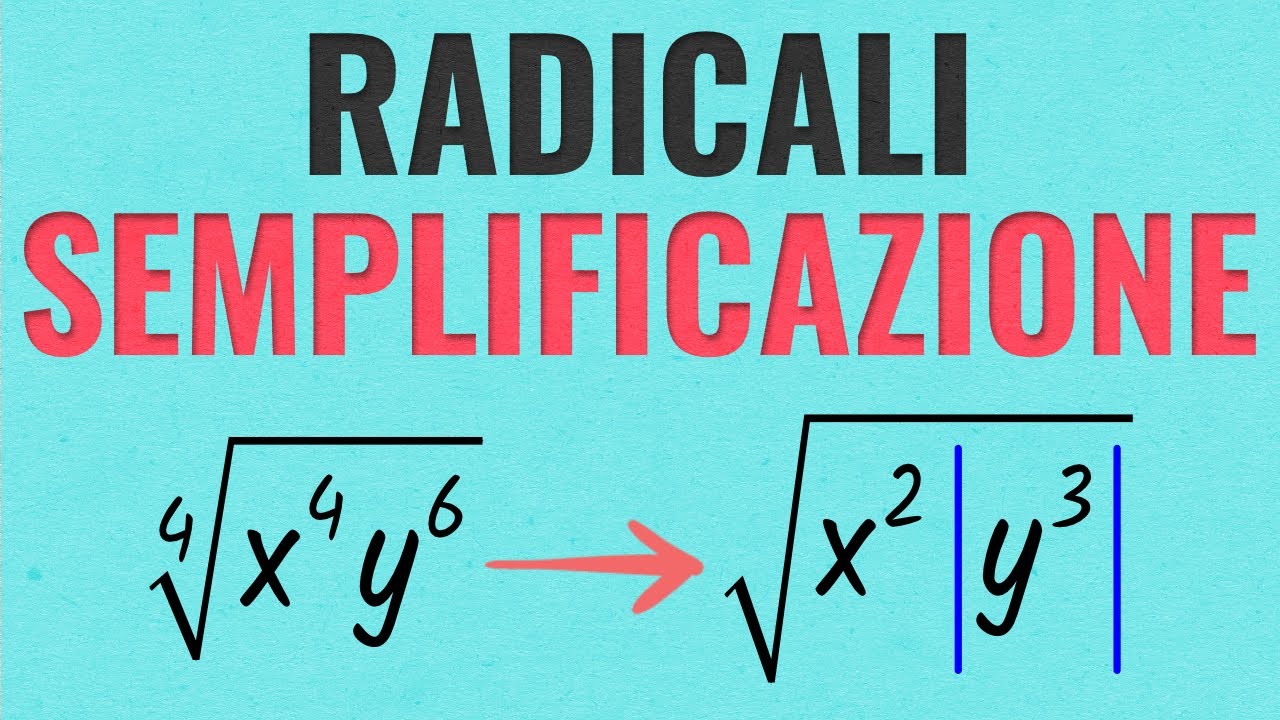 SEMPLIFICAZIONE dei RADICALI - Spiegazione ed Esercizi Svolti