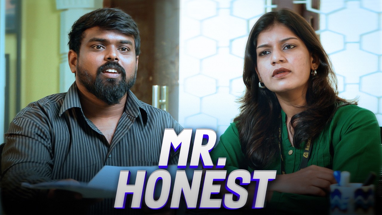 Poi sonna..Nee 5 varshathuku kashta paduva 👀😢😂| MR. HONEST | Tamil Comedy | Asiaville Tamil