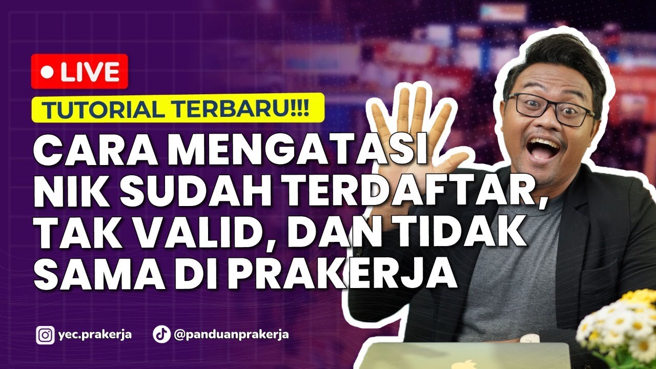 WAJIB TAHU! CARA MENGATASI NIK SUDAH TERDAFTAR, TIDAK VALID, DAN TIDAK SAMA DI KARTU PRAKERJA 2022.