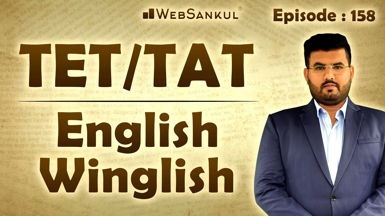 English Winglish | TET, TAT સ્પેશ્યલ Episode 158 | TET | TAT | WebSankul
