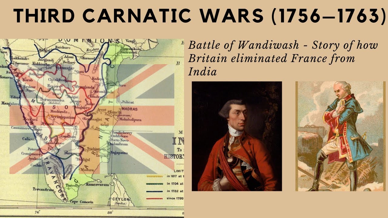 Battle of Wandiwash | Third Carnatic War 1756 -1763 | Story of how Britain defeated France in India