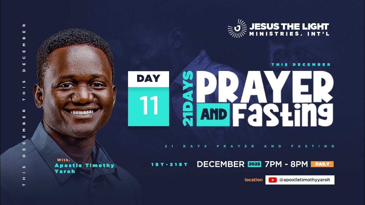 DAY 11 DECEMBER 21DAYS PRAYER AND FASTING FOR FAMILIES | OUR COUNTRY | THE CHURCH