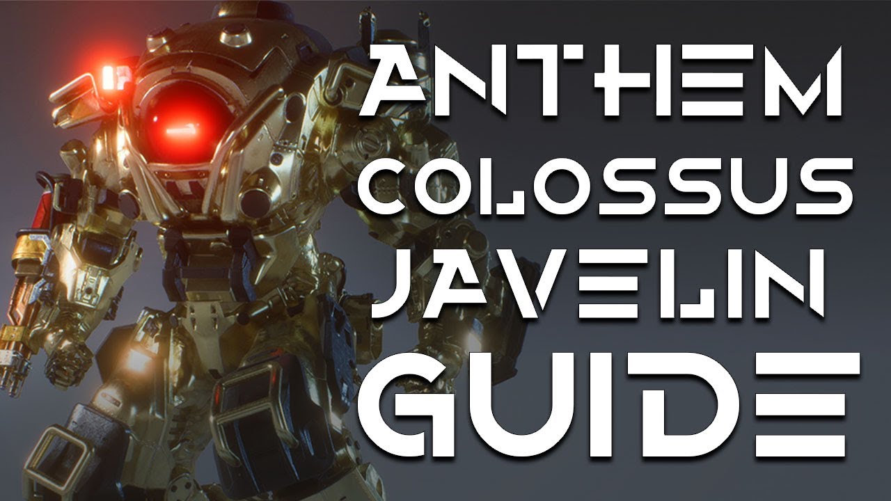 Anthem: Colossus Guide & Endgame Builds!