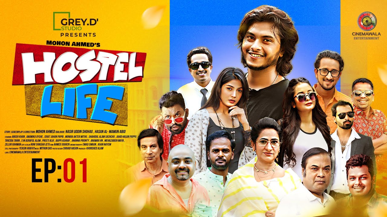 Hostel Life (হোষ্টেল লাইফ) | Episode 1 | Arosh Khan | Anamika Oyshe | Mohon Ahmed | Bangla Natok
