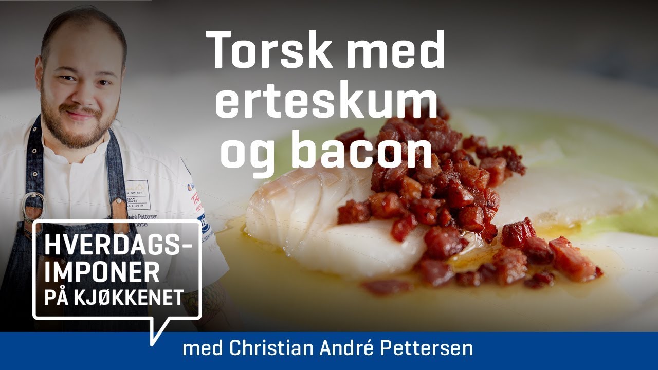 Torsk med erteskum og bacon - Christian André Pettersen