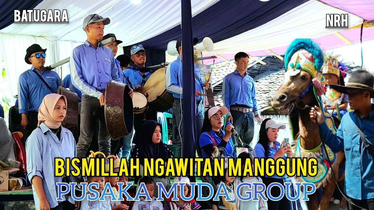 Bubuka Kuda Renggong MANIS di Batugara | PUSAKA MUDA - KEMBANG GADUNG X GEBOY