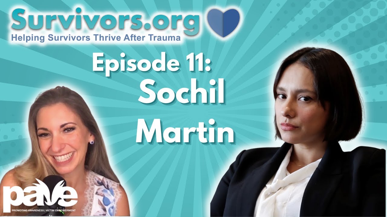 Sochil Martin | Survivors.org Podcast 11
