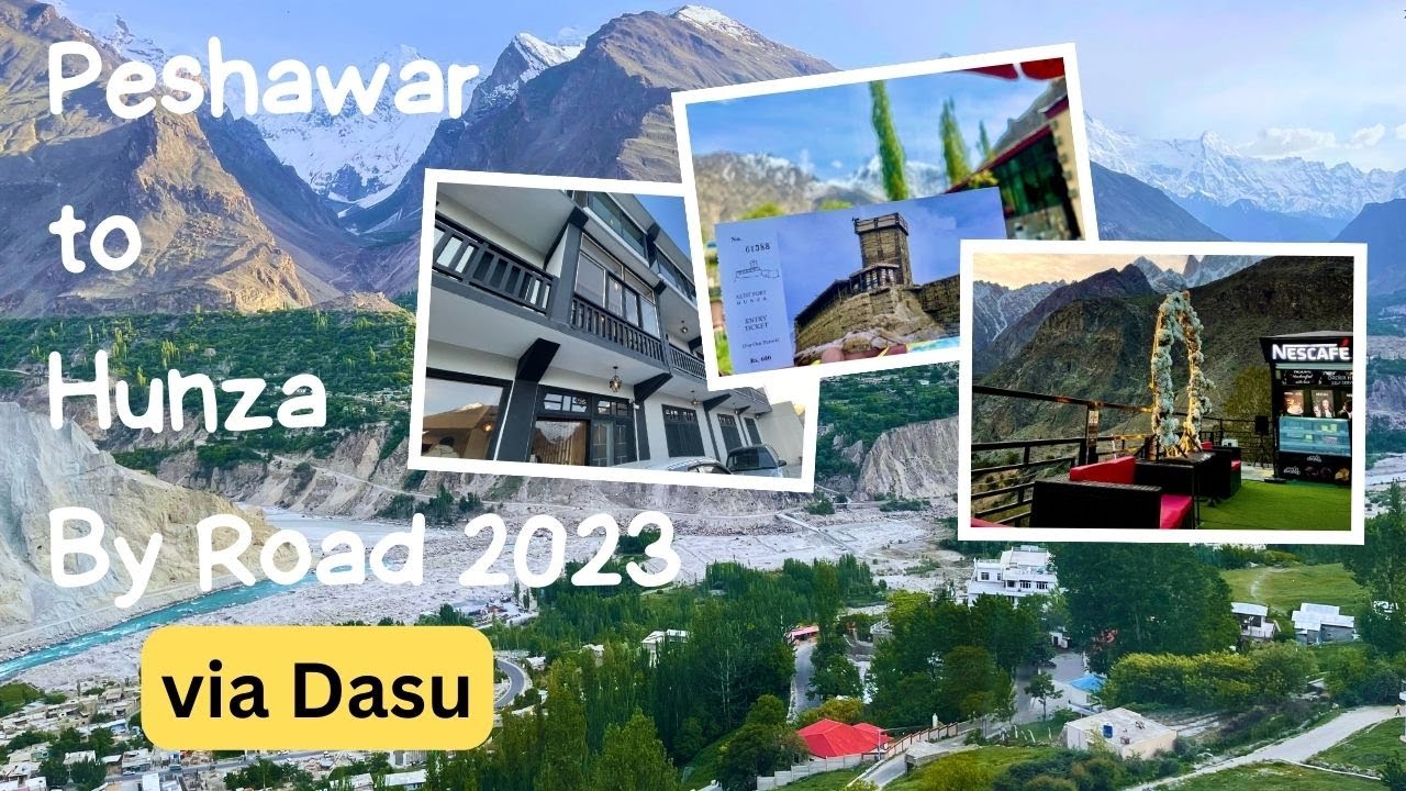 Hunza and Skardu Tour | Part 1 | Peshawar to Hunza | Exploring 3 most Beautiful places in Hunza