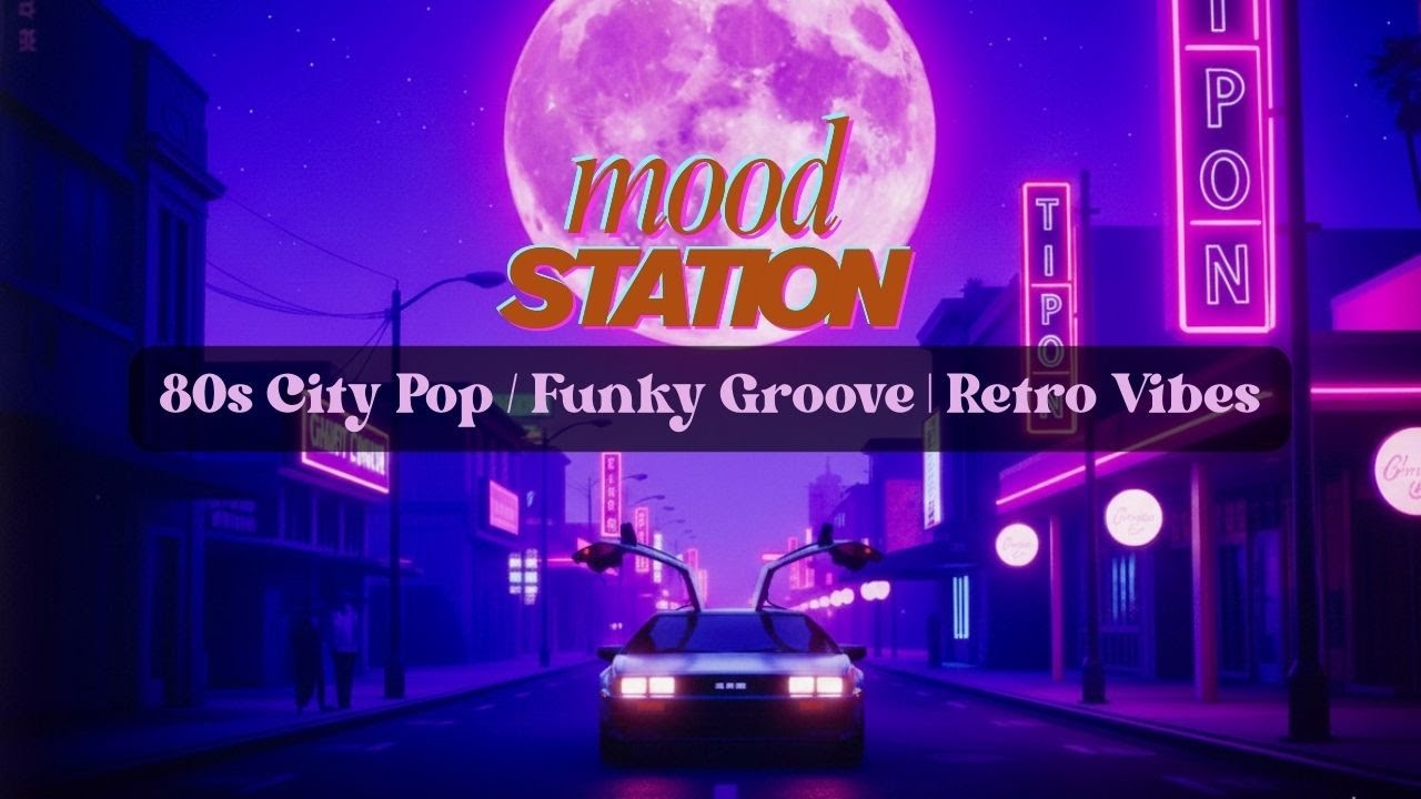 Neon Love Drive🌙 — City Pop & 80s Funky Romantic Night Cruise