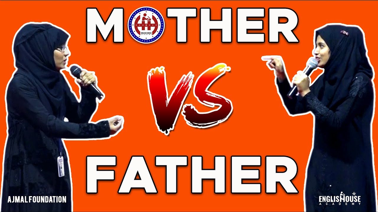 Debate on Mother and Father | Public Speaking Skills | Ajmal Foundation | English Teacher  Zama
