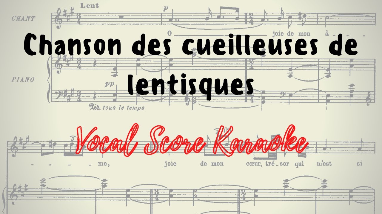 Chanson des cueilleuses de lentisques Vocal Score / Karaoke M. Ravel