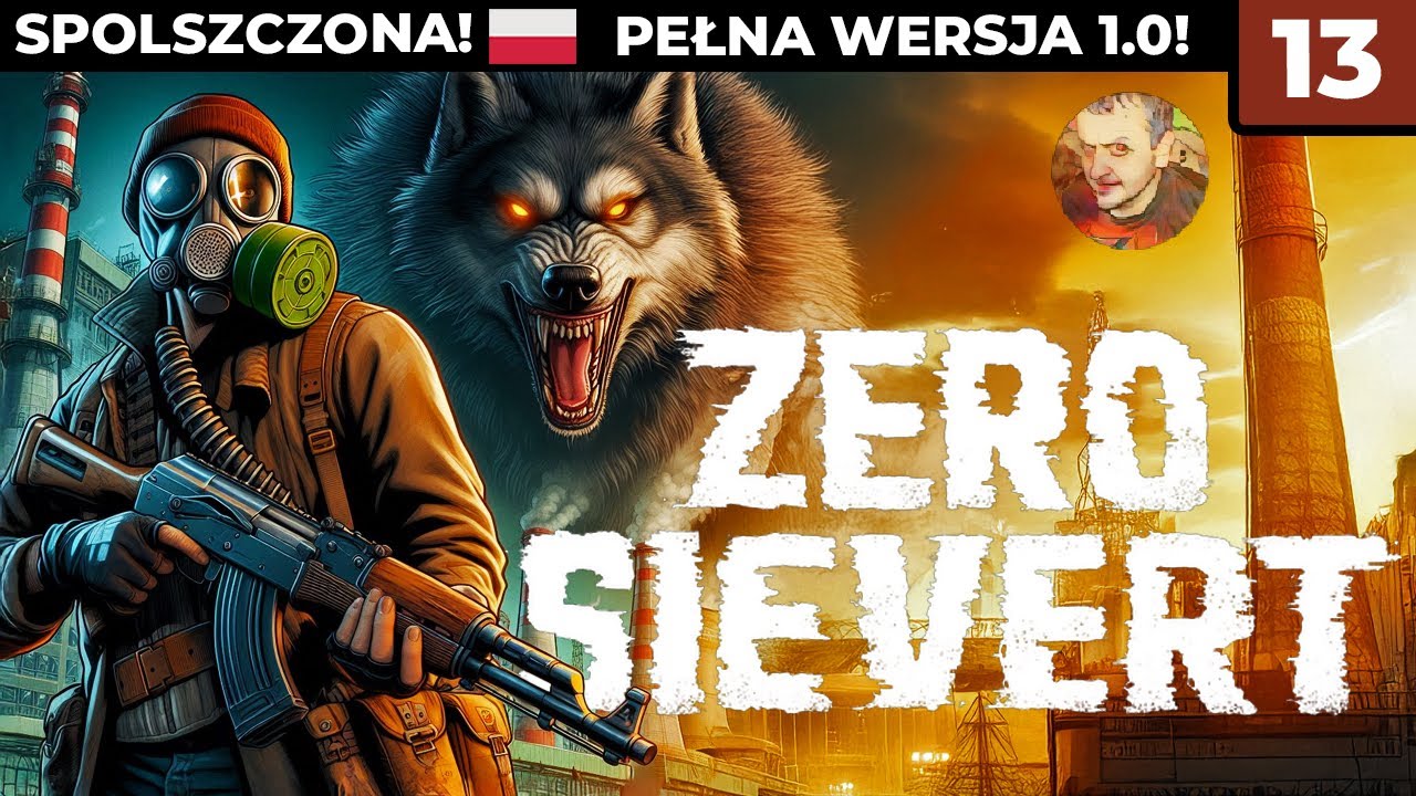 Zero Sievert PL #13 - Motel dla Ghuli! :D - Gameplay PL