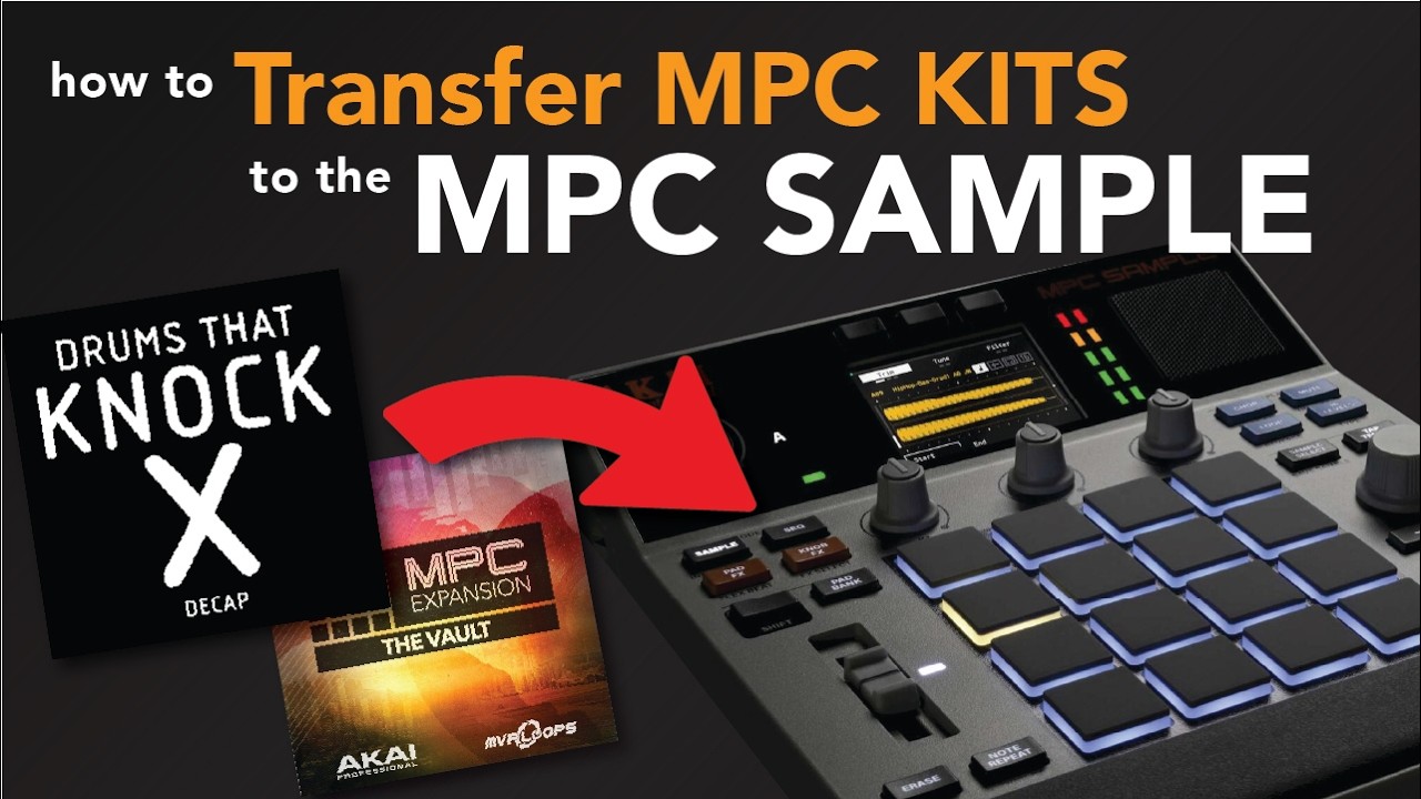 Transfer Your MPC Kits to the MPC Sample