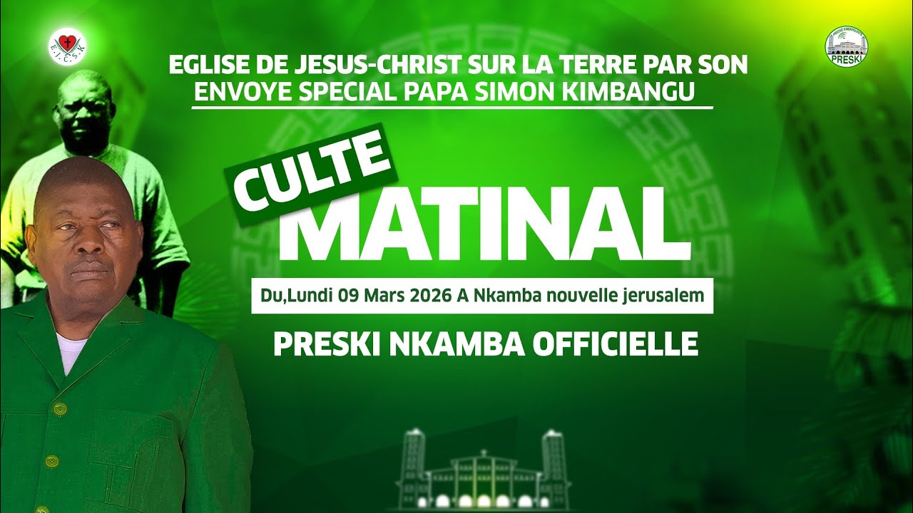 CULTE MATINAL DU LUNDI 09 MARS 2026 À NKAMBA NOUVELLE JÉRUSALEM