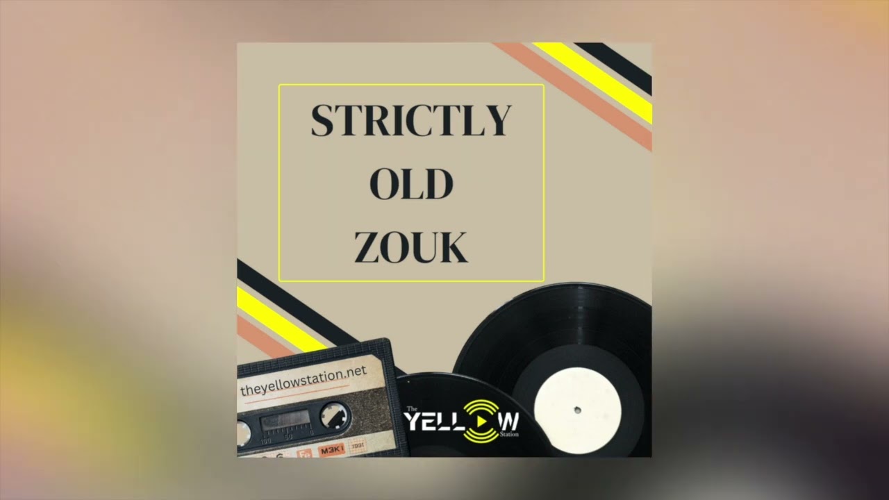 Dj Yellow - Strictly Old Zouk
