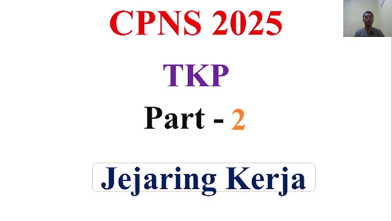 Persiapan CPNS 2025 - TKP - Jejaring Kerja Part-2