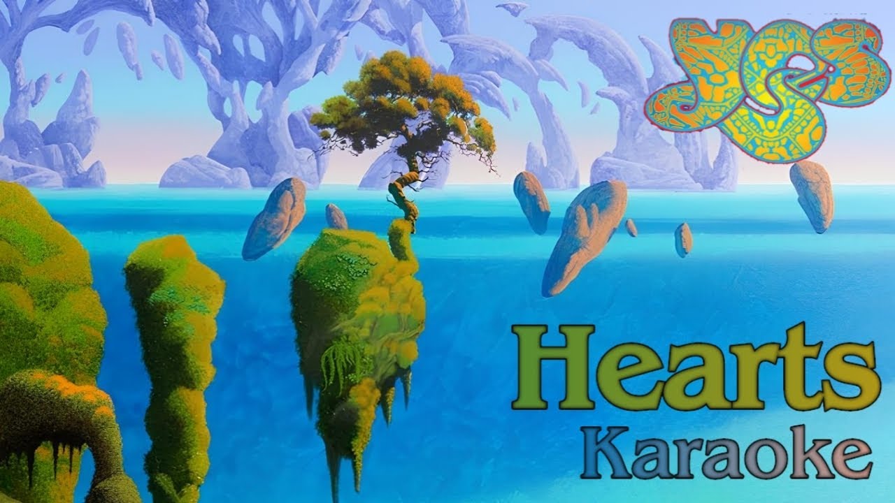 Yes - Hearts (Karaoke)