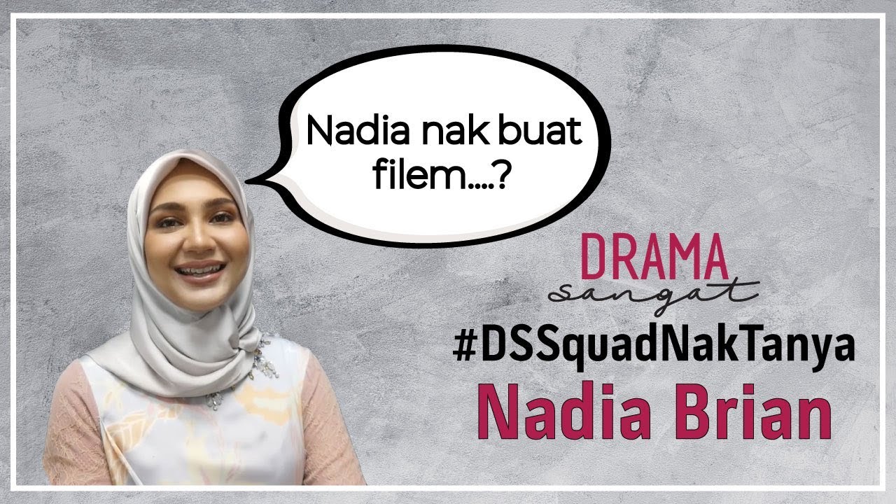 #DSSquad Nak Tanya Nadia Brian I Drama Titian Takdir