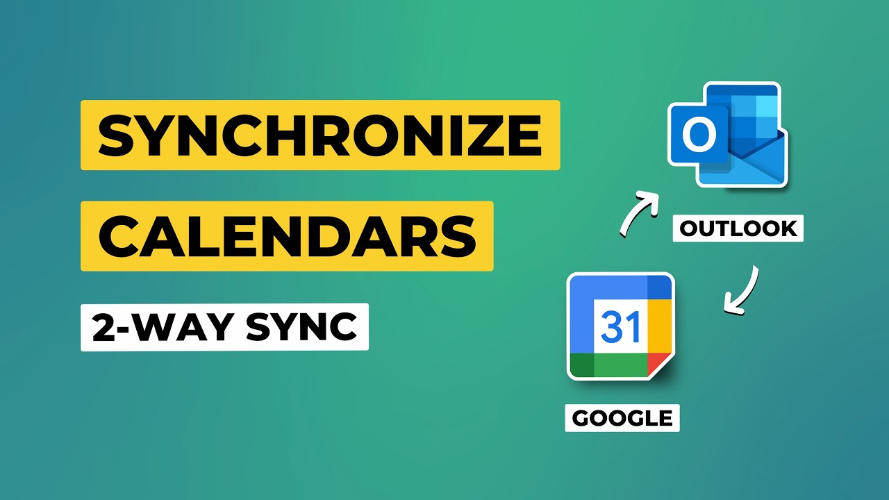 How to Sync Outlook Calendar with Google Calendar | 2-Way Synchronization